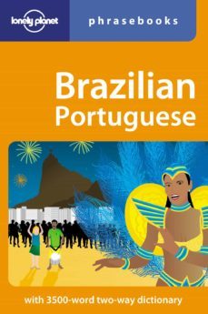 brazilian portuguese phrasebook (lonely planet: phrasebooks) (4th ed.)-9781740597319