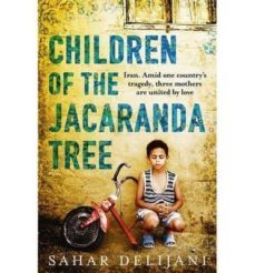 children of the jacaranda tree-sahar delijani-9781780224619