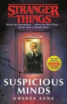 stranger things: suspicious minds: the first official novel-9781780899619