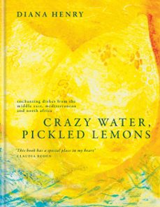 crazy water, pickled lemons (ebook)-diana henry-9781783255719