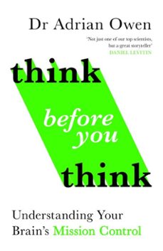 think before you think-adrian owen-9781783353019
