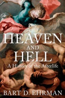 heaven and hell (ebook)-bart d. ehrman-9781786077219