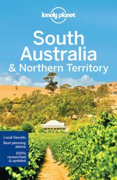 south australia & northern territory 7th ed. (ingles) lonely planet country regional guides-9781786571519