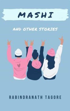 mashi, and other stories (ebook)-rabindranath tagore-9781787363519