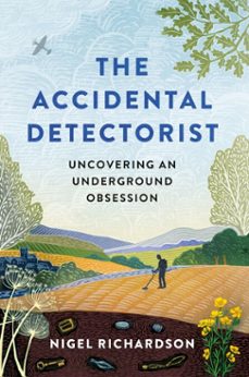 the accidental detectorist-nigel richardson-9781788403719