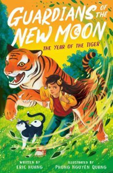 guardians of the new moon: the year of the tiger (ebook)-eric huang-9781788958219