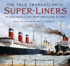 the true transatlantic super-liners-david l. williams-9781803995519