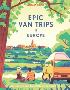 lonely planet epic van trips of europe-9781837583119