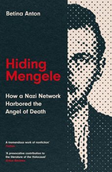 hiding mengele (ebook)-betina anton-9781837733019