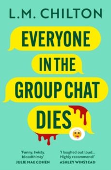 everyone in the group chat dies-l.m. chilton-9781837930319