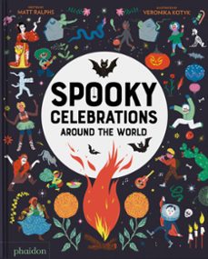 spooky celebrations around the world-matt ralphs-veronika kotyk-9781838667719
