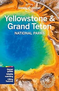 lonely planet yellowstone & grand teton national parks-9781838699819