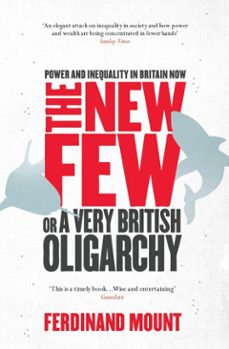the new few (ebook)-ferdinand mount-9781847378019