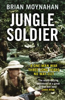jungle soldier (ebook)-brian moynahan-9781849167819