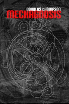 mechagnosis (ebook)-douglas thompson-9781907133619