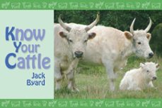 know your cattle (ebook)-jack byard-9781912158119