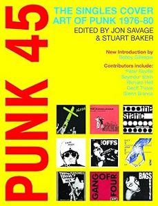 punk 45: the singles cover art of punk 1976-80-bobby gillespie-9781916359819