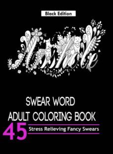 swear word adult coloring book ( black edition)-9781944575519