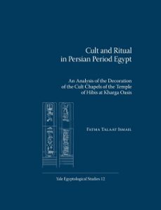 cult and ritual in persian period egypt (ebook)-fatma talaat ismail-9781950343119