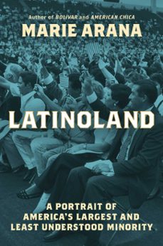 latinoland (ebook)-marie arana-9781982184919