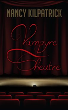 vampyre theatre (ebook)-nancy kilpatrick-9781999260019