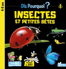 dis pourquoi insectes et petites betes (ebook)-eric mathivet-9782017184119