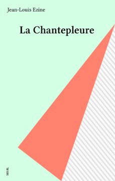 la chantepleure (ebook)-jean louis ezine-9782021258219