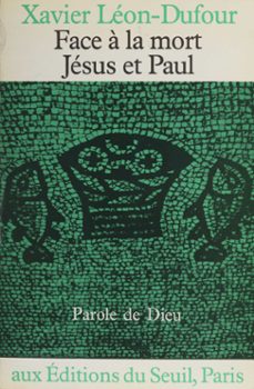 face a la mort : jesus et paul (ebook)-xavier leon dufour-9782021262919