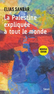 la palestine expliquee a tout le monde (ebook)-elias sanbar-9782021603019
