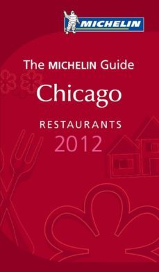 chicago 2012 (guia michelin ingles)-9782067166219
