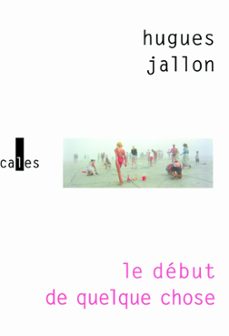 le debut de quelque chose (ebook)-hugues jallon-9782072424519
