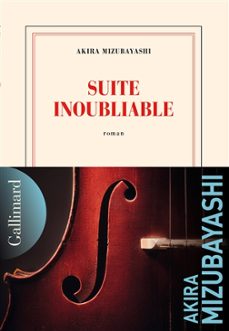 suite inoubliable-akira mizubayashi-9782073032119