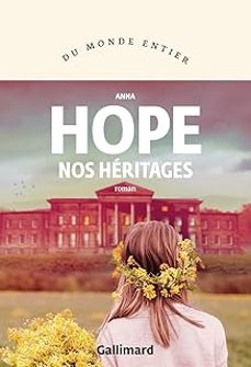 nos heritages-anna hope-9782073082619