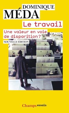 le travail. une valeur en voie de disparition ? (ebook)-dominique meda-9782081234819