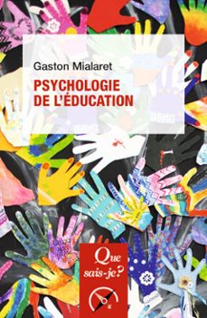 psychologie de l'education (ebook)-gaston mialaret-9782130808619