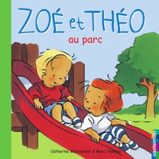 zoe et theo (tome 18) - zoe et theo au parc (ebook)-catherine metzmeyer-marc vanenis-9782203085619