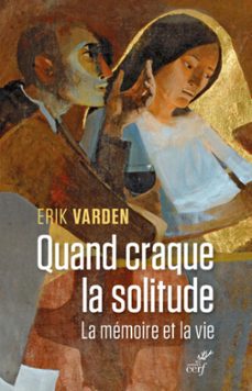 quand craque la solitude (ebook)-erik varden-9782204131919