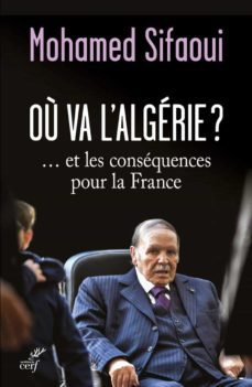 ou va l algerie ?-mohamed sifaoui-9782204141819