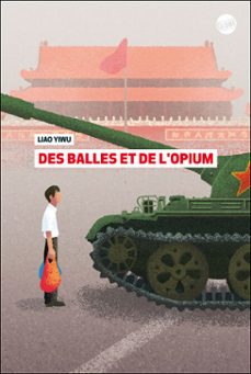des balles et de l'opium (ebook)-liao yiwu-9782211300919