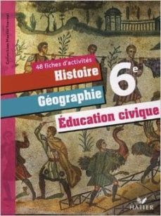 histoire geographie 6º education civique 6e : 48 fiches d activites (martin ivernel)-9782218934919