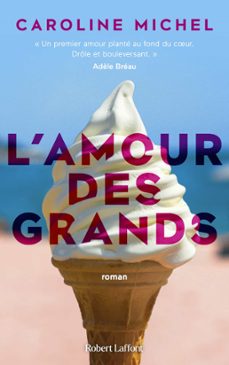 l'amour des grands (ebook)-caroline michel-9782221256619