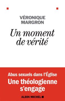 un moment de verite (ebook)-veronique margron-jerome cordelier-9782226434319