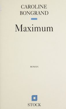 maximum (ebook)-caroline bongrand-9782234101319