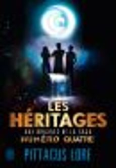 les heritages. aux origines de la saga numero quatre (ebook)-pittacus lore-9782290153819