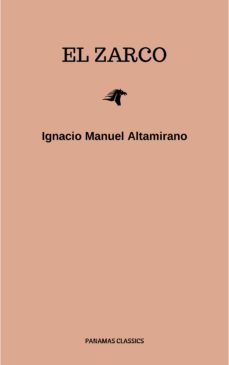 el zarco (ebook)-ignacio manuel altamirano-9782291069119