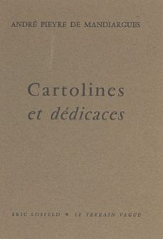 cartolines et dedicaces, 1953-1960 (ebook)-andre pieyre de mandiargues-9782307354819