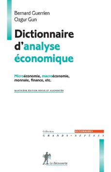 dictionnaire d'analyse economique (ebook)-bernard guerrien-ozgur gun-9782348061219