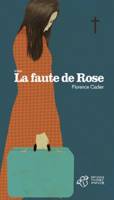 la faute de rose (ebook)-florence cadier-9782364741119