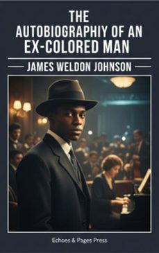 the autobiography of an ex-colored man (ebook)-james weldon johnson-9782379262319