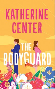 the bodyguard (ebook)-katherine center-9782381226019